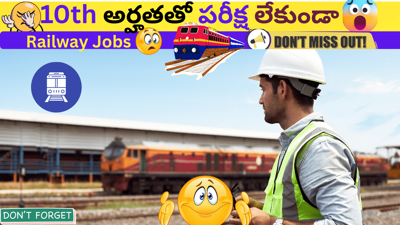 INDIAN RAILWAY NOTIFICATION-2025, central government jobs telugu