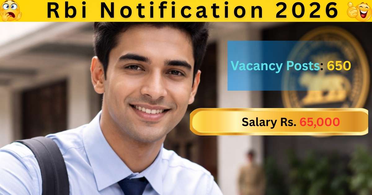 RBI Assistant Notification 2026 – ₹65,000 Salary | 650 Posts | Apply Online