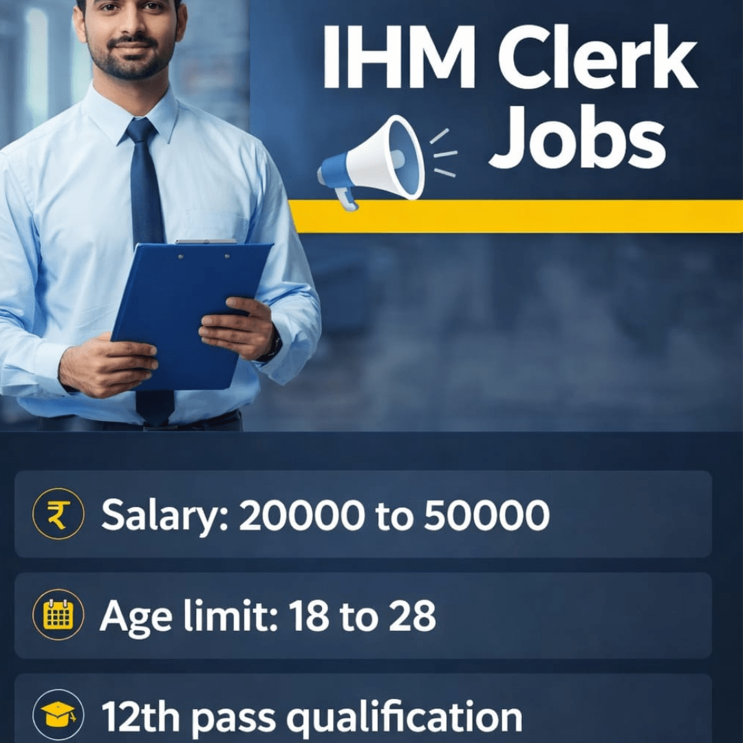 IHM Jobs 2026 Telugu – ఇంటర్ / 12వ అర్హతతో ₹50,000 జీతంతో క్లర్క్ పోస్టులు | పూర్తి సమాచారం